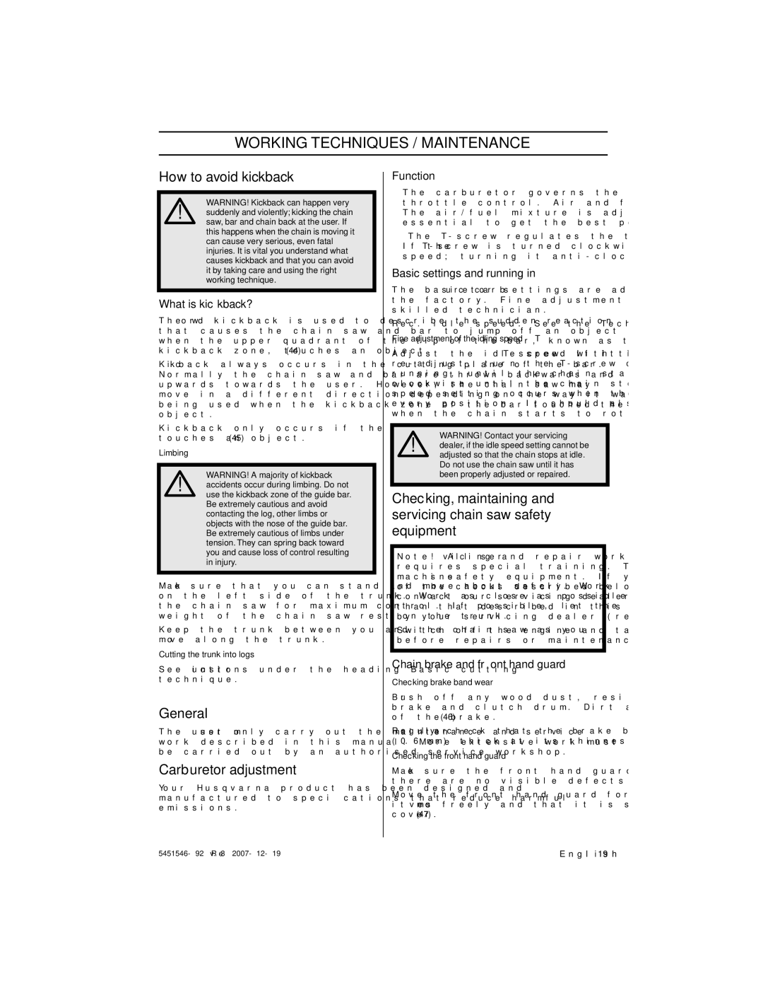 Husqvarna 240e, 235e Working Techniques / Maintenance, How to avoid kickback, General, Carburetor adjustment 