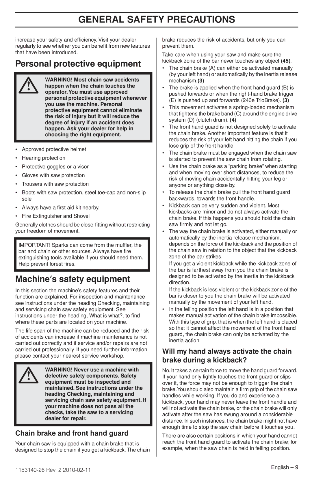 Husqvarna 236E Personal protective equipment, Machine′s safety equipment, Chain brake and front hand guard 