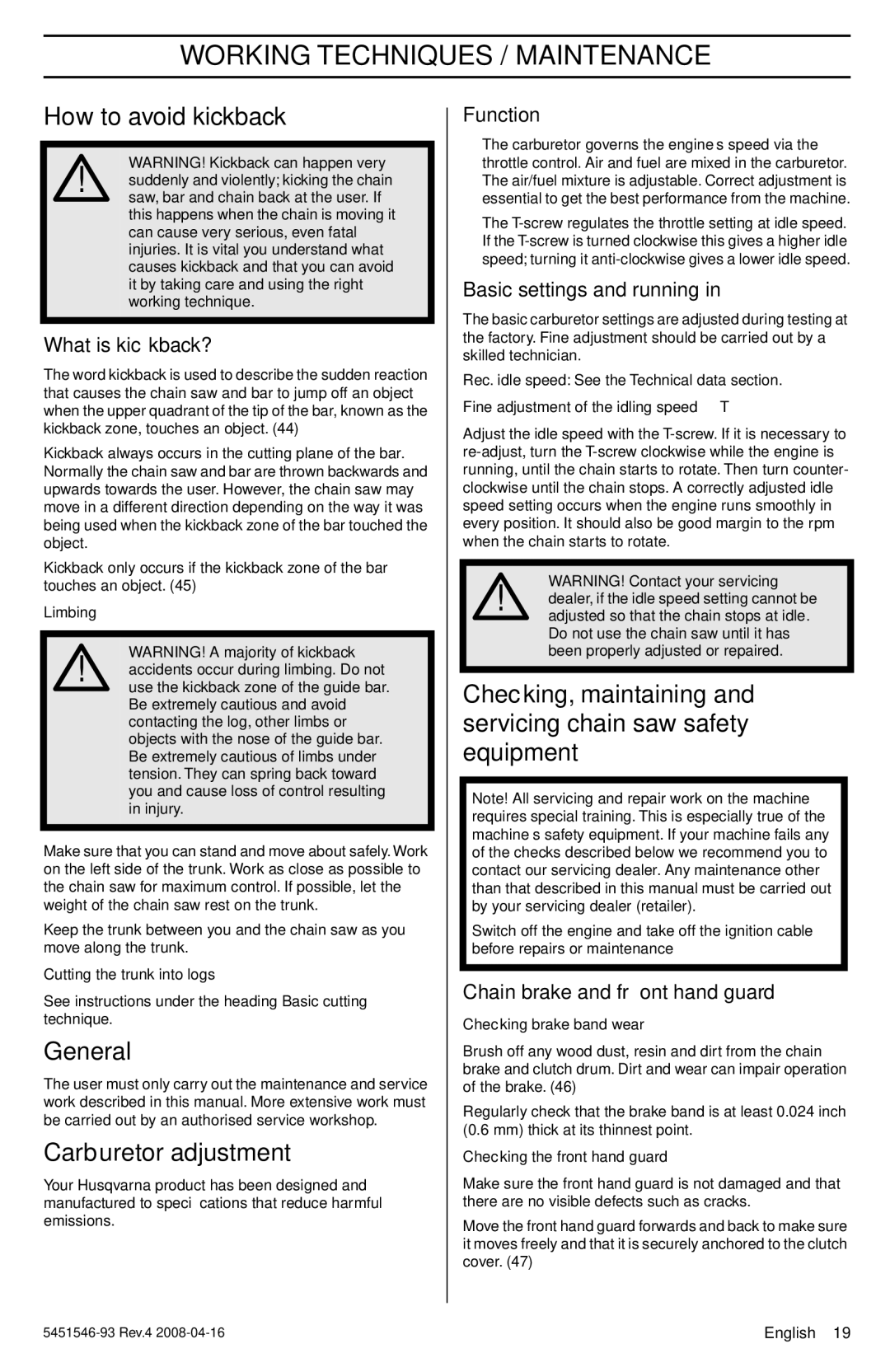 Husqvarna 235, 240 Working Techniques / Maintenance, How to avoid kickback, General, Carburetor adjustment 