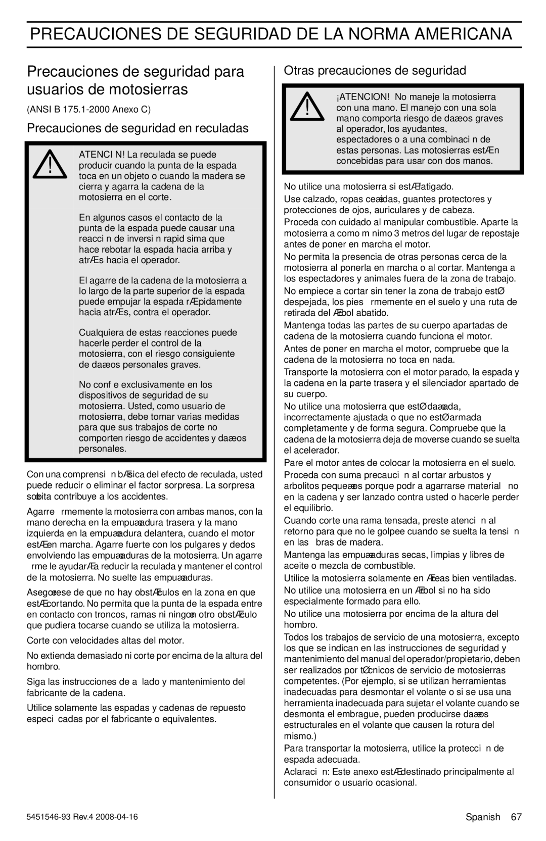 Husqvarna 235, 240 Precauciones DE Seguridad DE LA Norma Americana, Precauciones de seguridad para usuarios de motosierras 