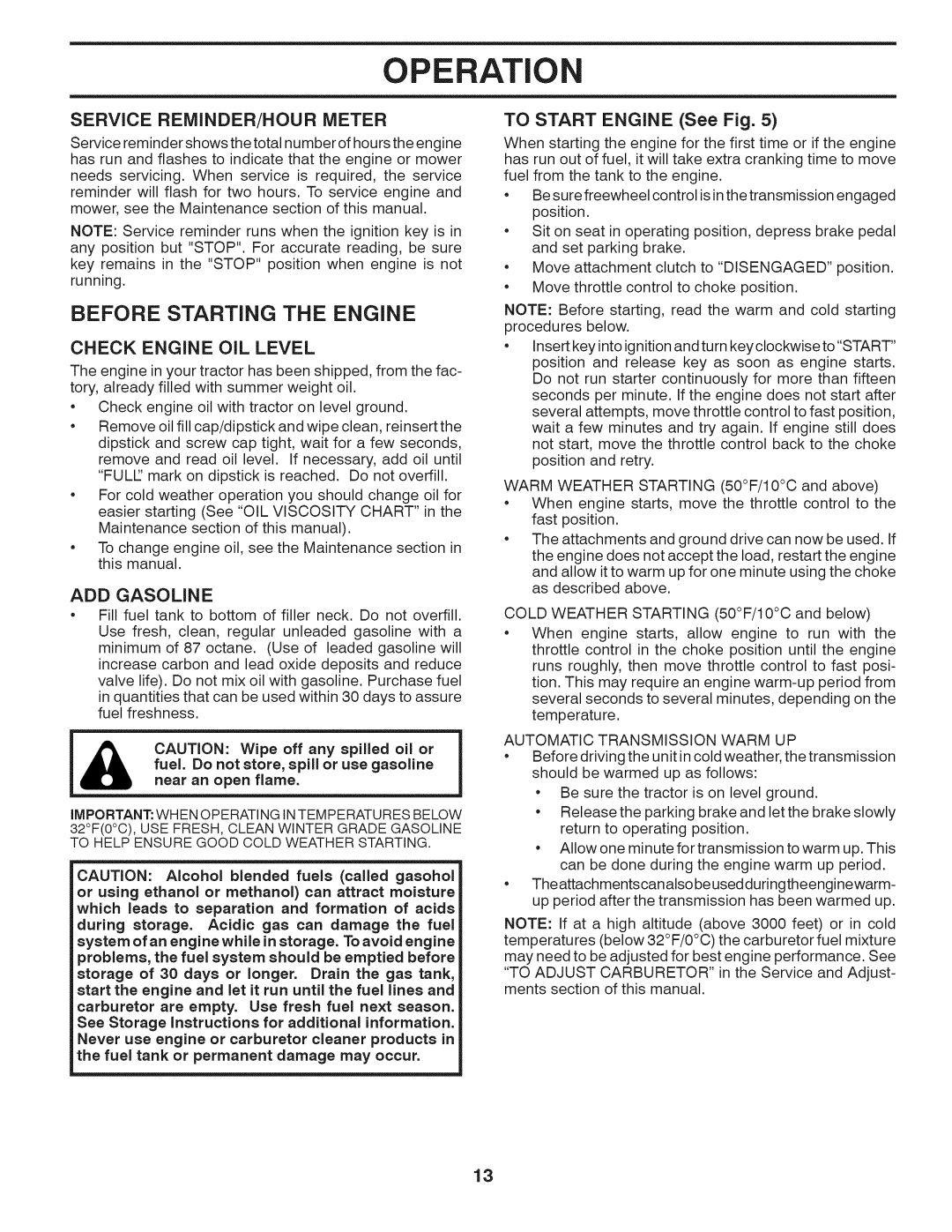 Husqvarna 240440 owner manual Before Starting the Engine, Service REMINDER/HOUR Meter, Check Engine OiL Level, ADD Gasoline 