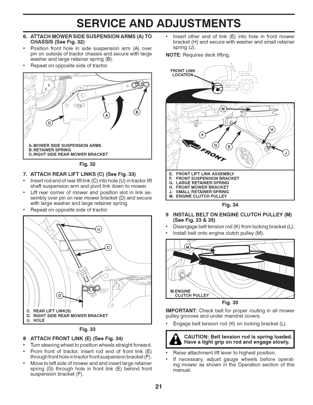 Husqvarna 240440 owner manual Attach Mower Side Suspension Arms a to Chassis See Fig, Attach Rear Lift Links C See Fig 