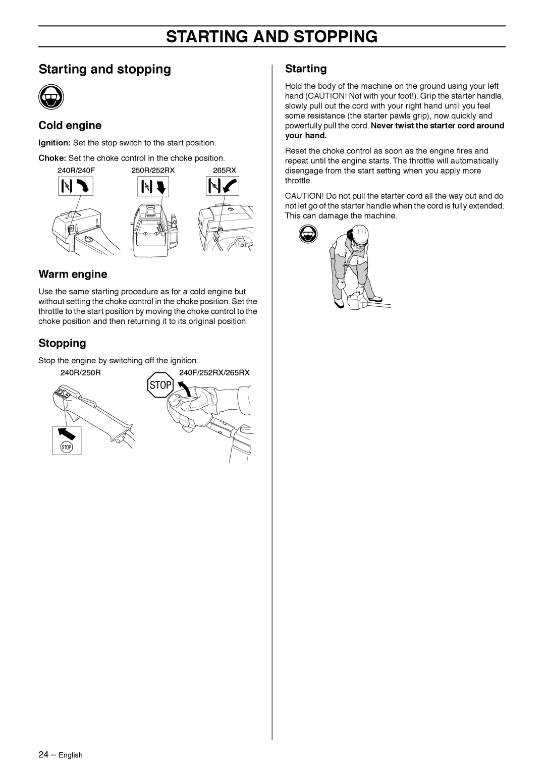 Husqvarna 250R, 240R, 240F, 265RX, 252RX manual Starting and stopping, Cold engine, Warm engine, Stopping 