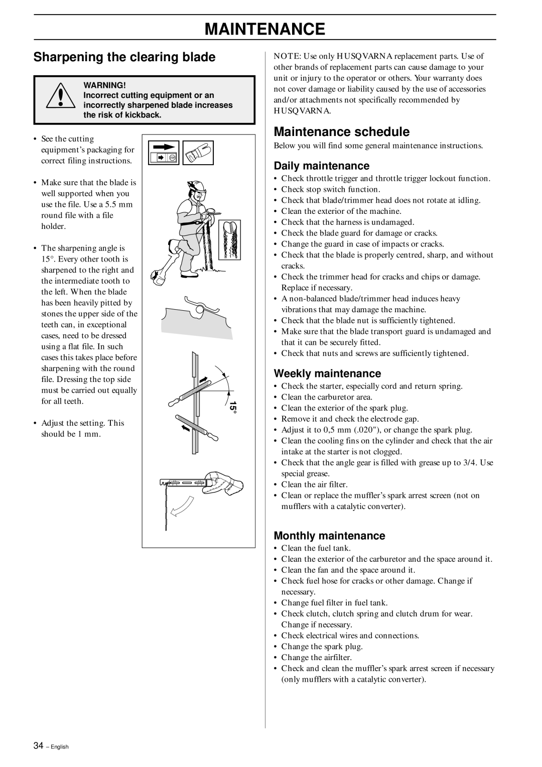 Husqvarna 245R/RX, 245 RX manual Sharpening the clearing blade, Maintenance schedule, Daily maintenance, Weekly maintenance 