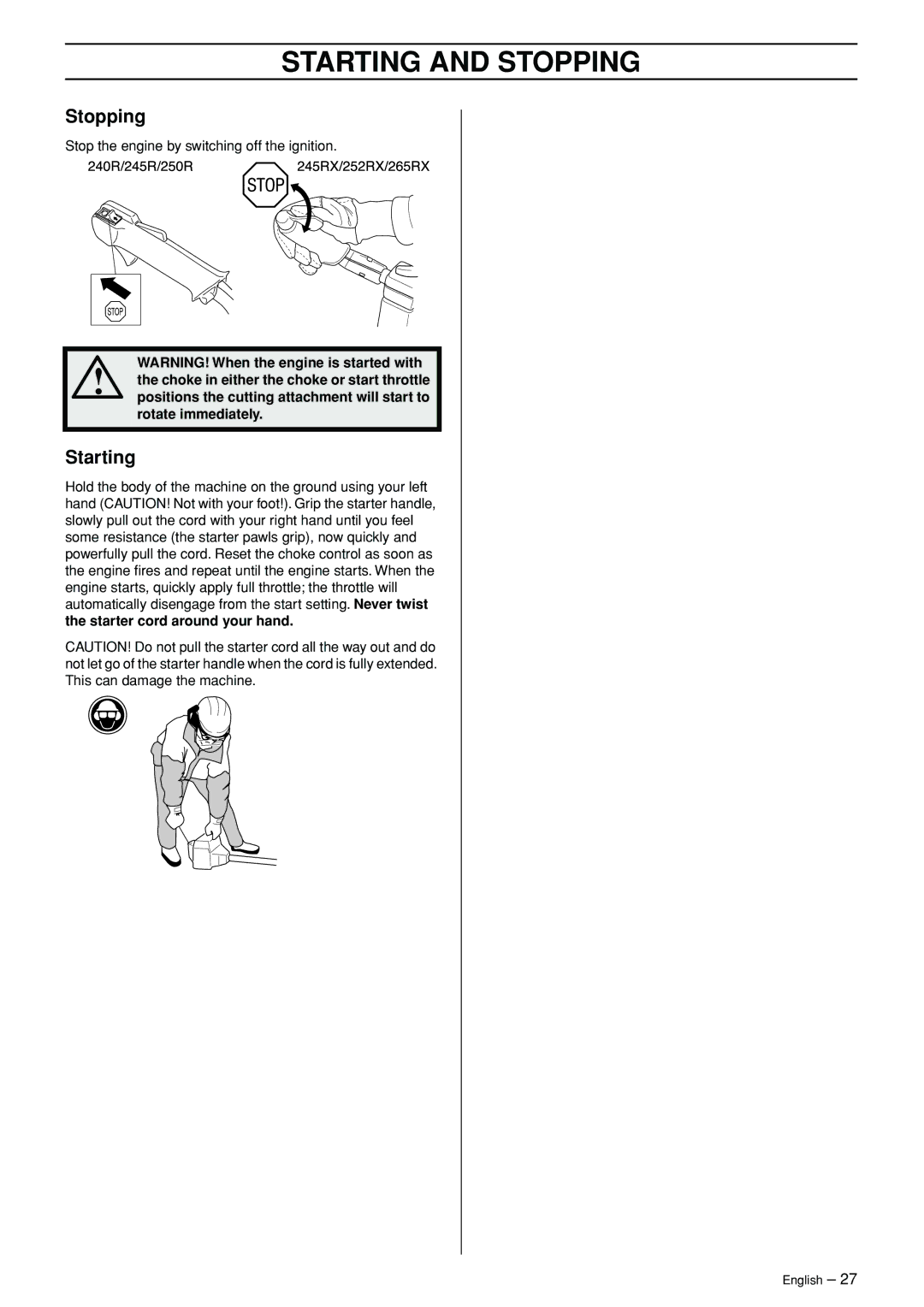 Husqvarna 245RX manual Stopping, Starting 