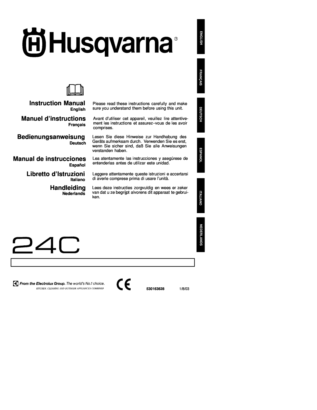 Husqvarna 24C instruction manual Manuel d’instructions, Bedienungsanweisung, Manual de instrucciones, Handleiding 