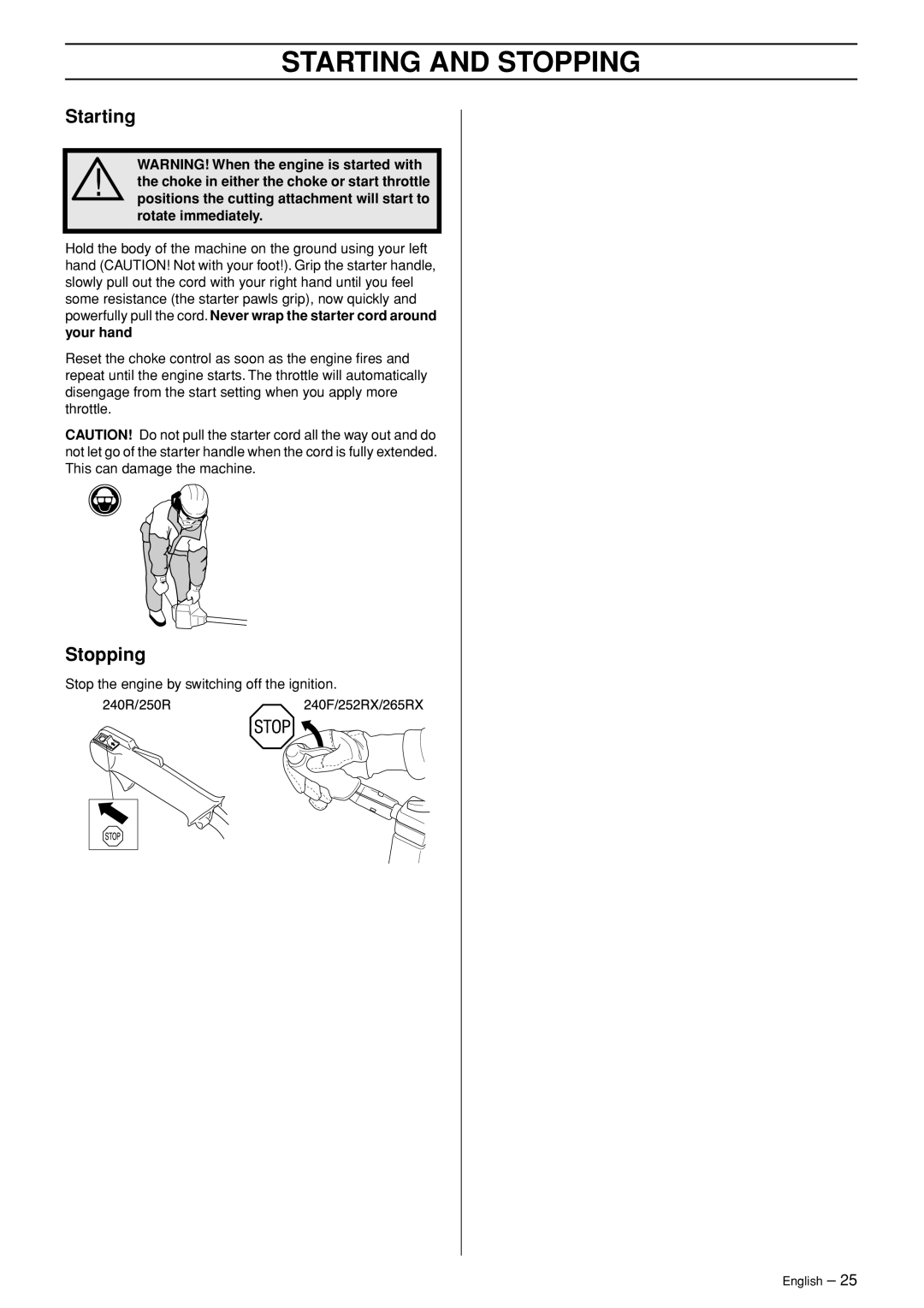 Husqvarna 250 R manual Starting, Stopping 