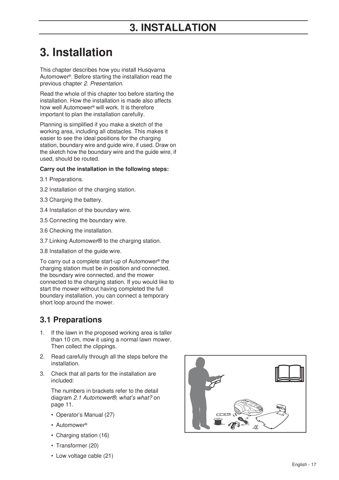 Husqvarna 260 ACX manual Installation, Preparations, Carry out the installation in the following steps 