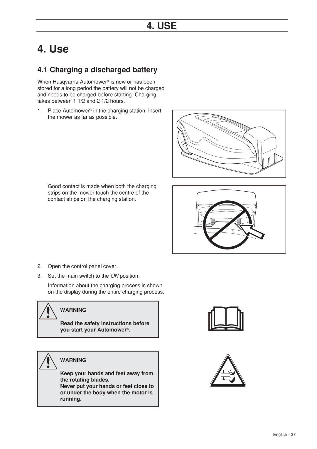 Husqvarna 260 ACX manual Use, Charging a discharged battery 