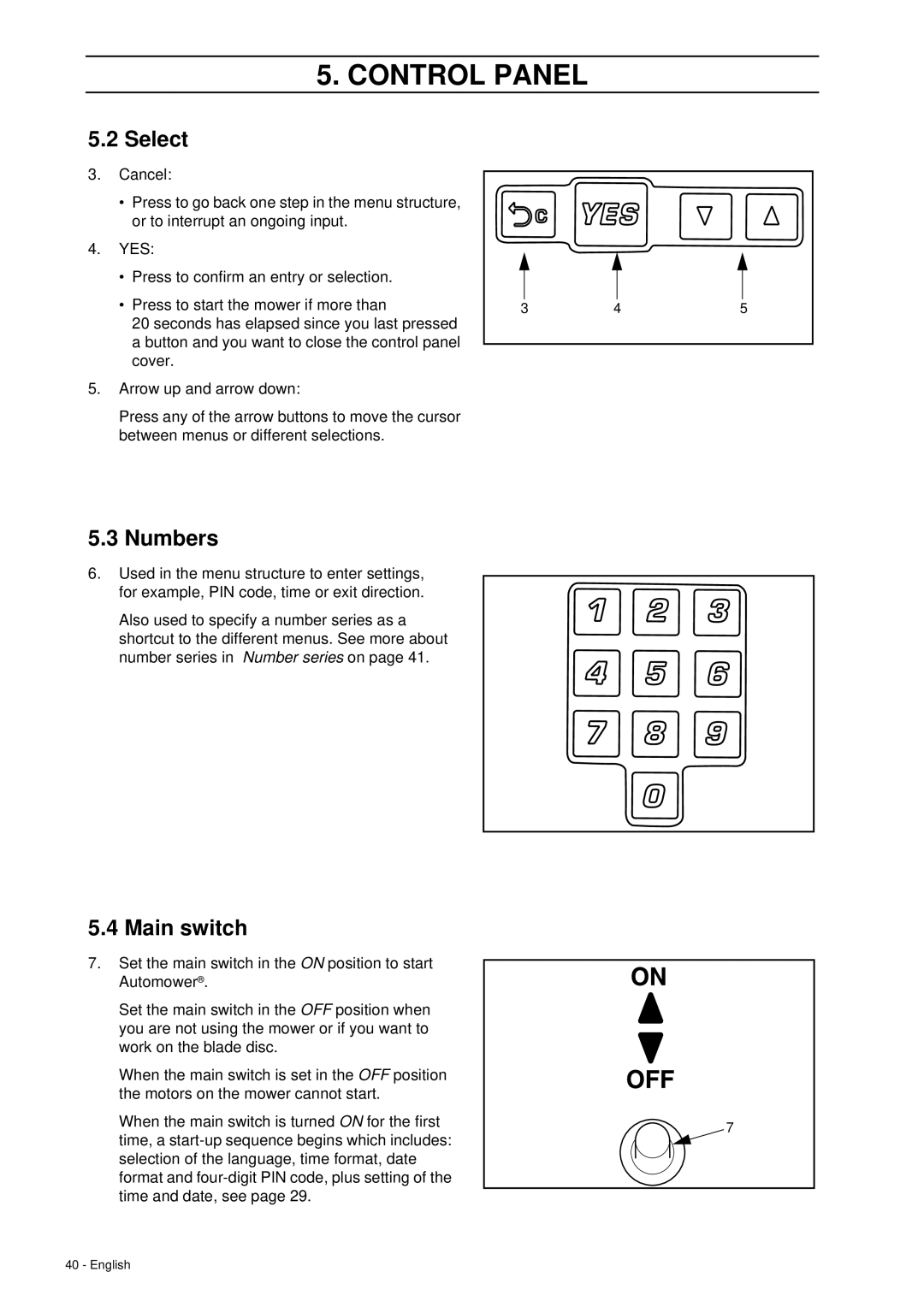 Husqvarna 260 ACX manual Select, Numbers, Main switch 