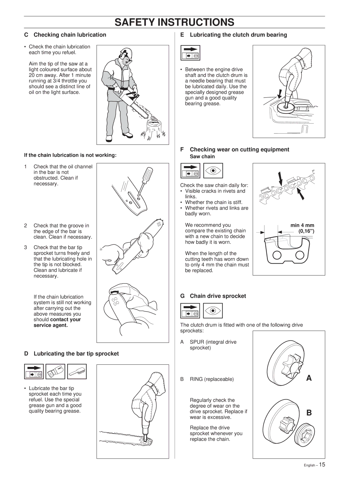 Husqvarna 261 manual Checking chain lubrication, Lubricating the clutch drum bearing, Checking wear on cutting equipment 