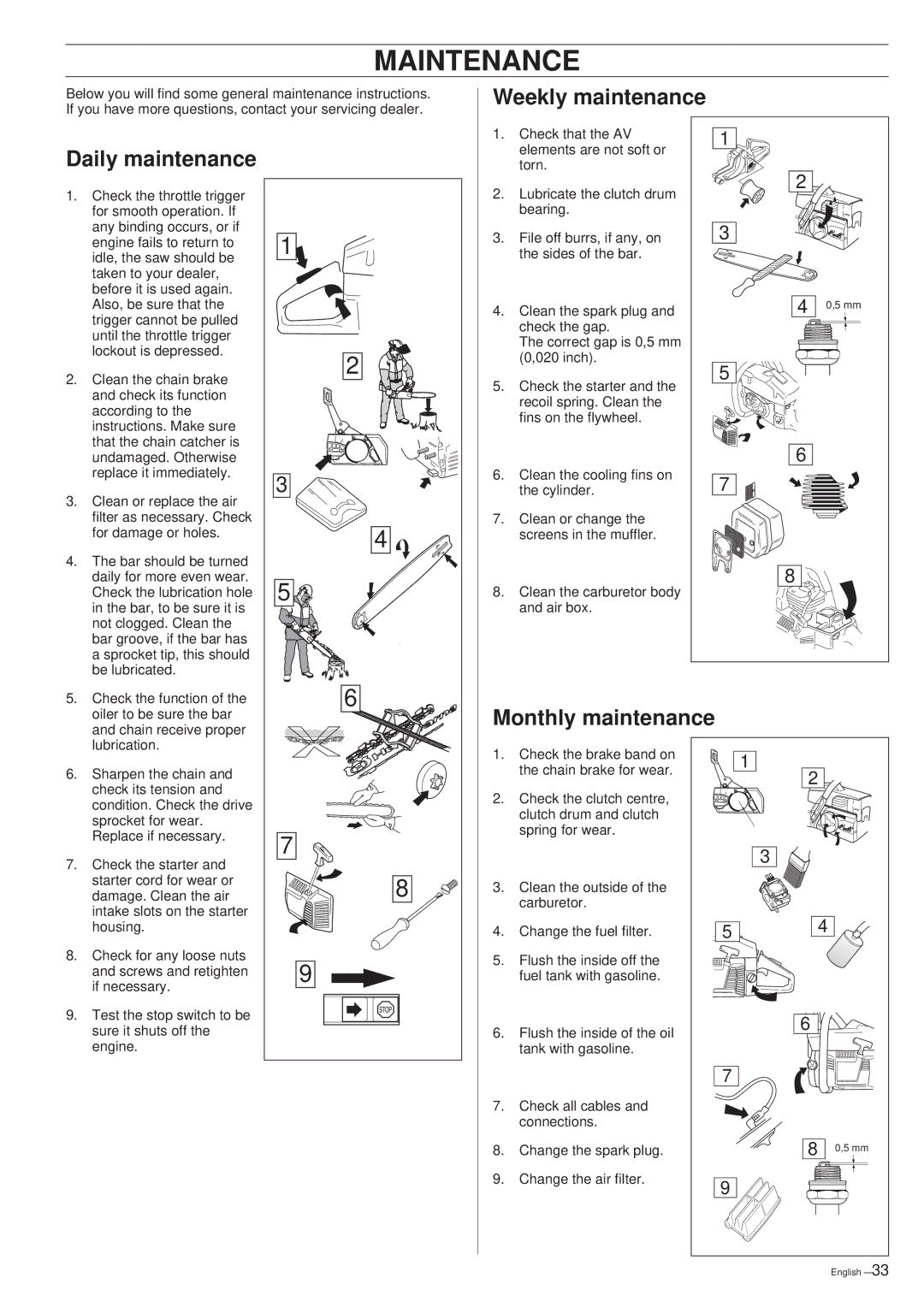 Husqvarna 261 manual Weekly maintenance Daily maintenance, Monthly maintenance 