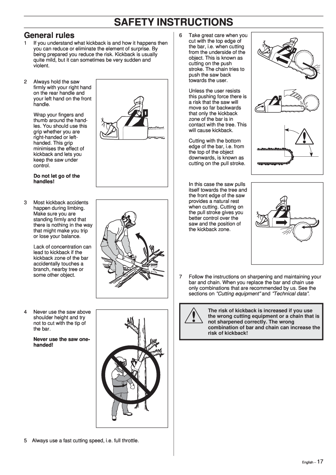 Husqvarna 261 manual Safety Instructions, General rules, Do not let go of the handles, Never use the saw one- handed 