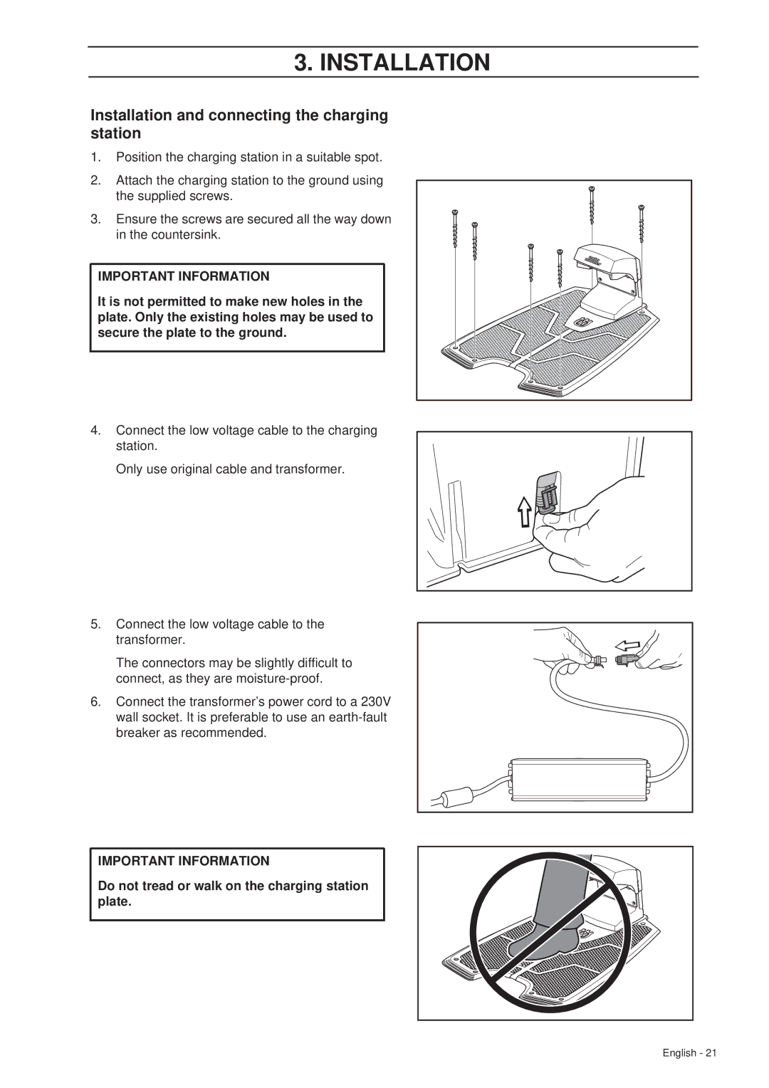 Husqvarna 265 ACX Installation and connecting the charging station, Do not tread or walk on the charging station plate 