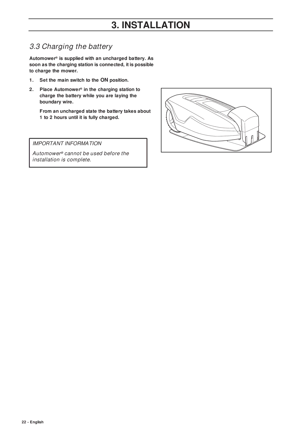 Husqvarna 265 ACX manual Charging the battery, Automower cannot be used before the installation is complete 