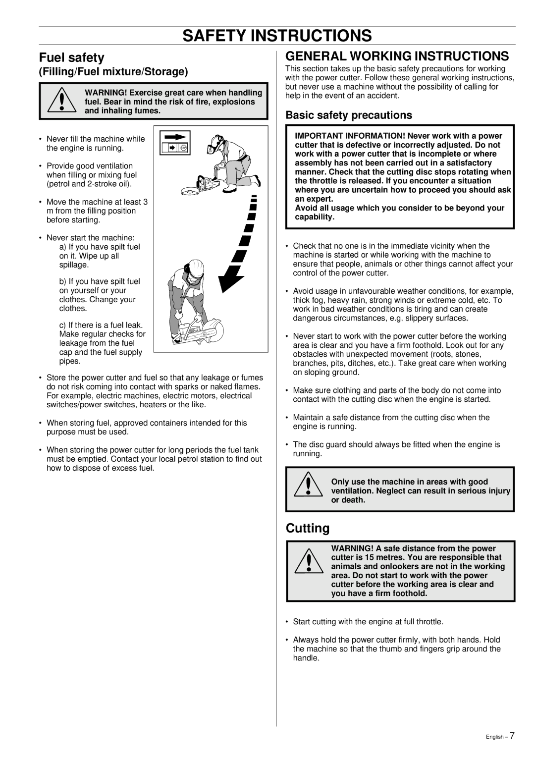Husqvarna 268K, 272K manual Fuel safety, General Working Instructions, Cutting, Filling/Fuel mixture/Storage 
