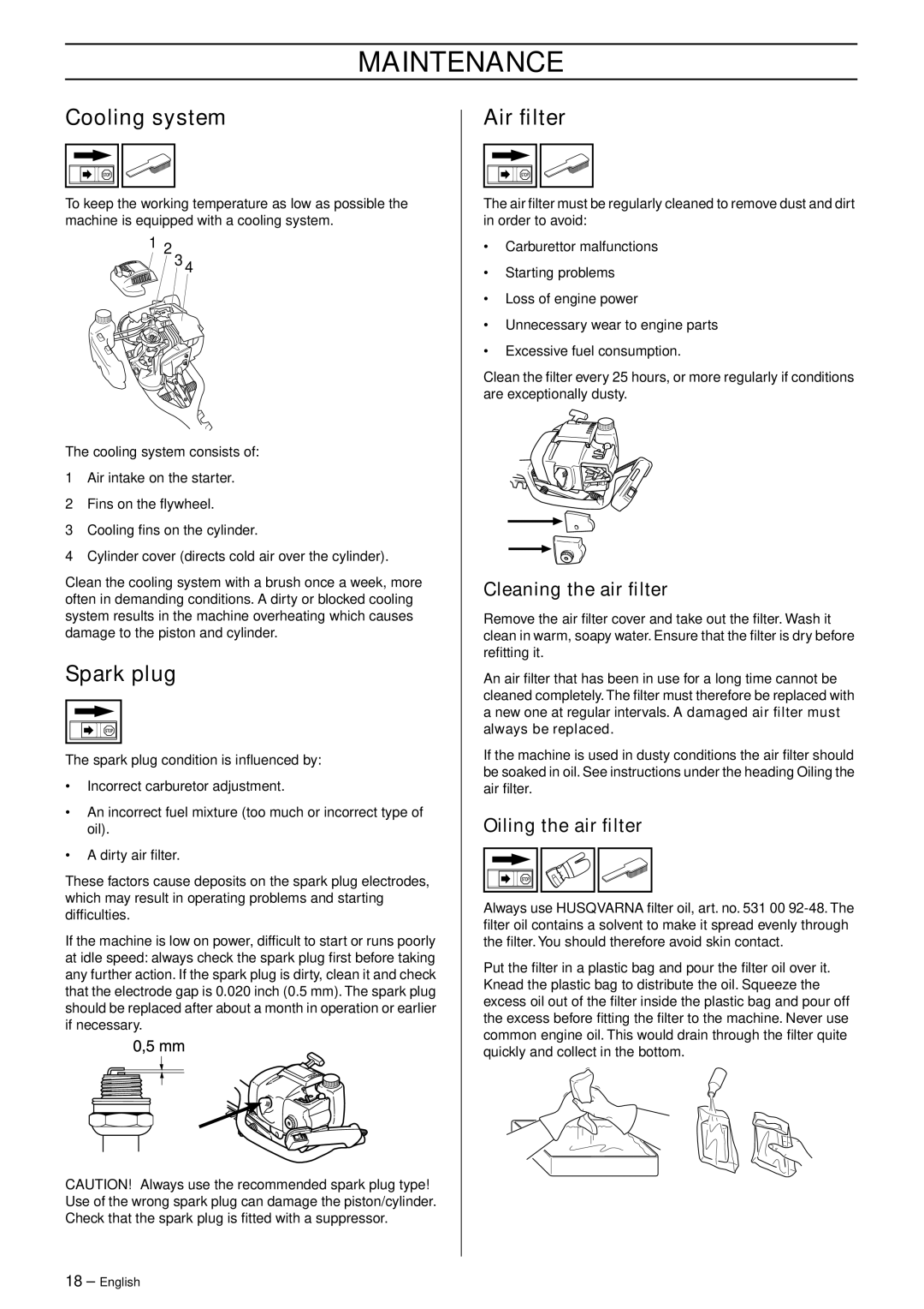 Husqvarna 26HS75 manual Cooling system, Spark plug, Air ﬁlter, Cleaning the air ﬁlter, Oiling the air ﬁlter 