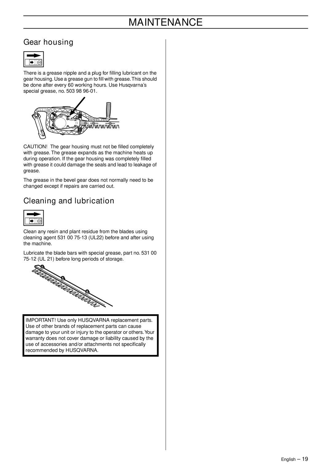 Husqvarna 26HS75 manual Gear housing, Cleaning and lubrication 