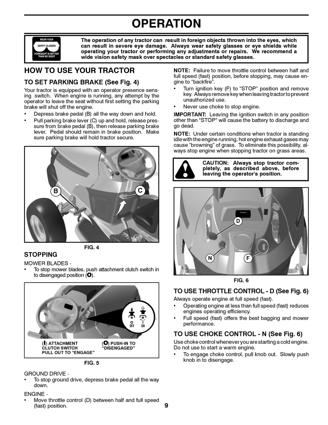 Husqvarna 2748 GLS (CA) HOW to USE Your Tractor, To SET Parking Brake See Fig, Stopping, To USE Throttle Control D See Fig 