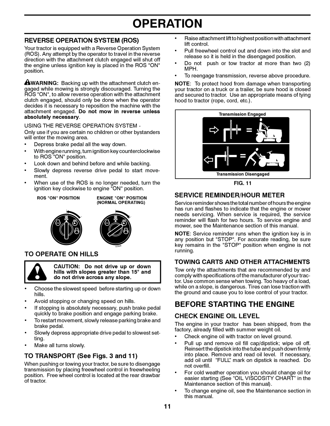 Husqvarna 2748 GLS (CA) manual Before Starting the Engine, Reverse Operation System ROS, To Operate on Hills 