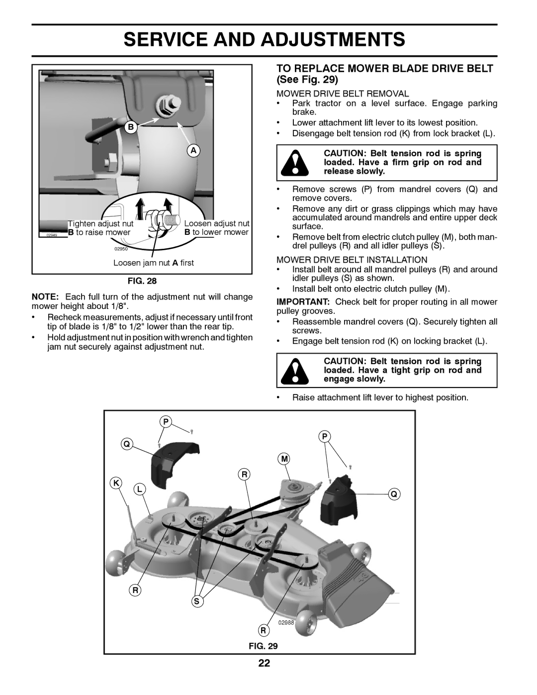 Husqvarna 2748 GLS (CA) To Replace Mower Blade Drive Belt See Fig, Mower Drive Belt Removal, Mower Drive Belt Installation 