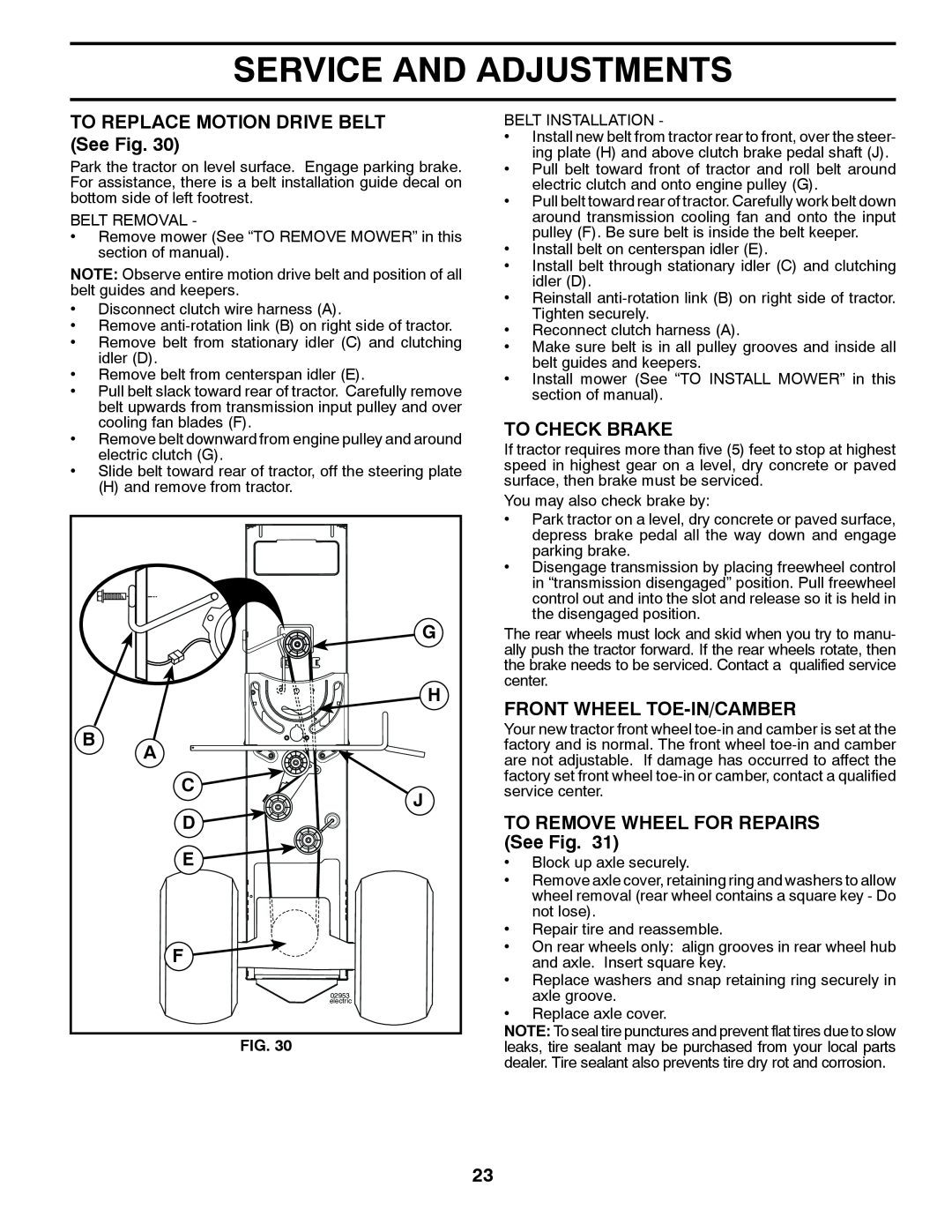 Husqvarna 2748 GLS (CA) manual TO REPLACE MOTION DRIVE BELT See Fig, To Check Brake, Front Wheel Toe-In/Camber 
