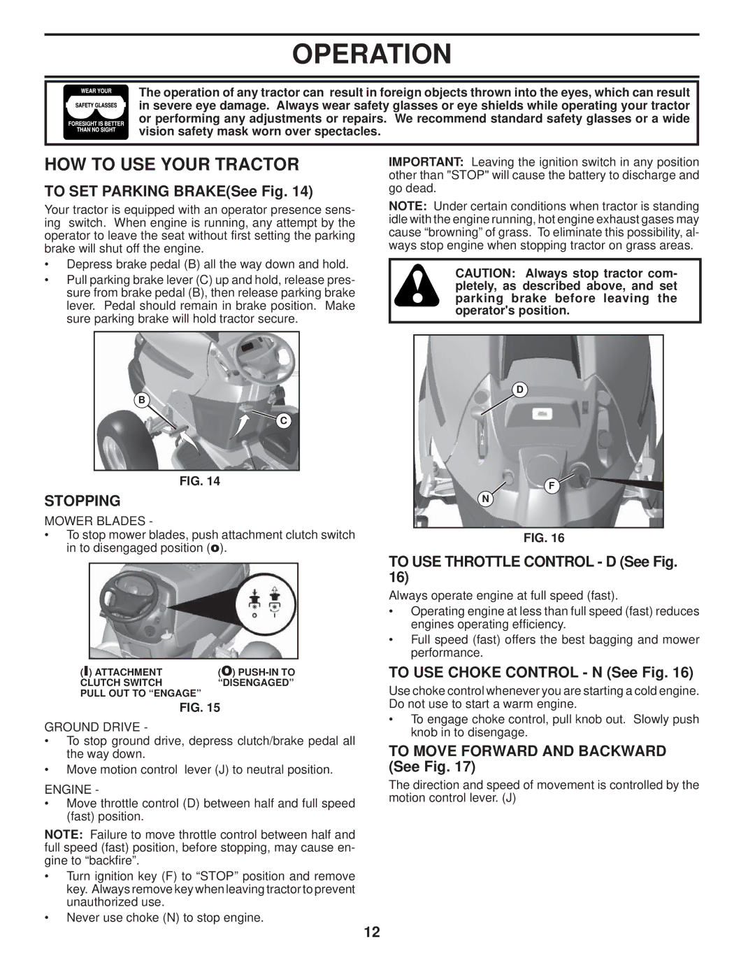 Husqvarna 2754 GLS manual HOW to USE Your Tractor, Stopping 