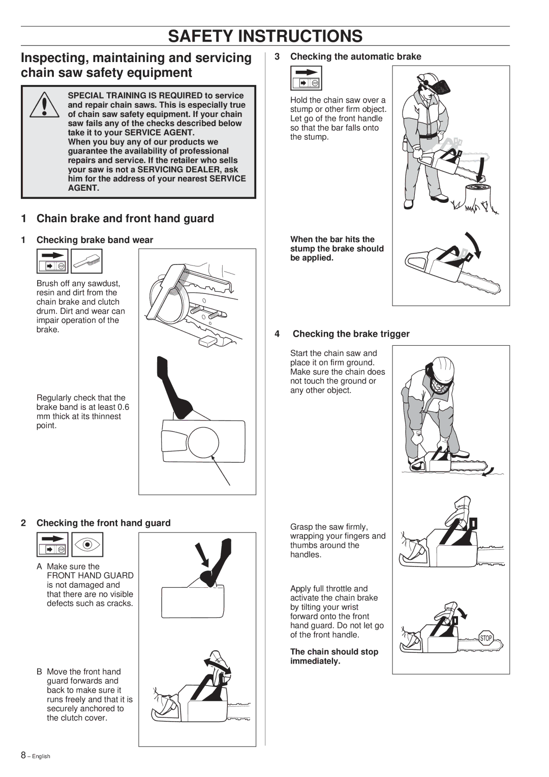 Husqvarna 288XP, 288XP Lite manual Checking brake band wear, Checking the front hand guard, Checking the automatic brake 