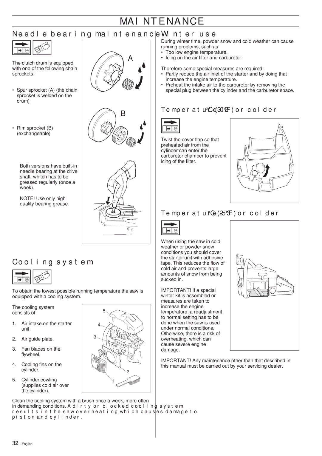 Husqvarna 288XP/XP lite manual Needle bearing maintenance Winter use, Cooling system, Temperature 0oC 32oF or colder 