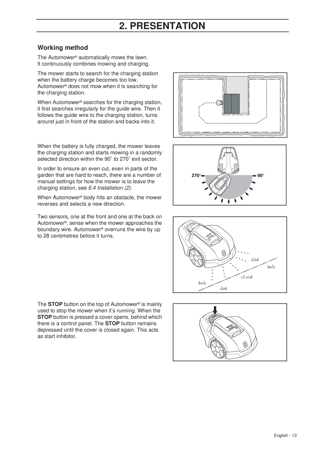 Husqvarna 305 manual Working method 