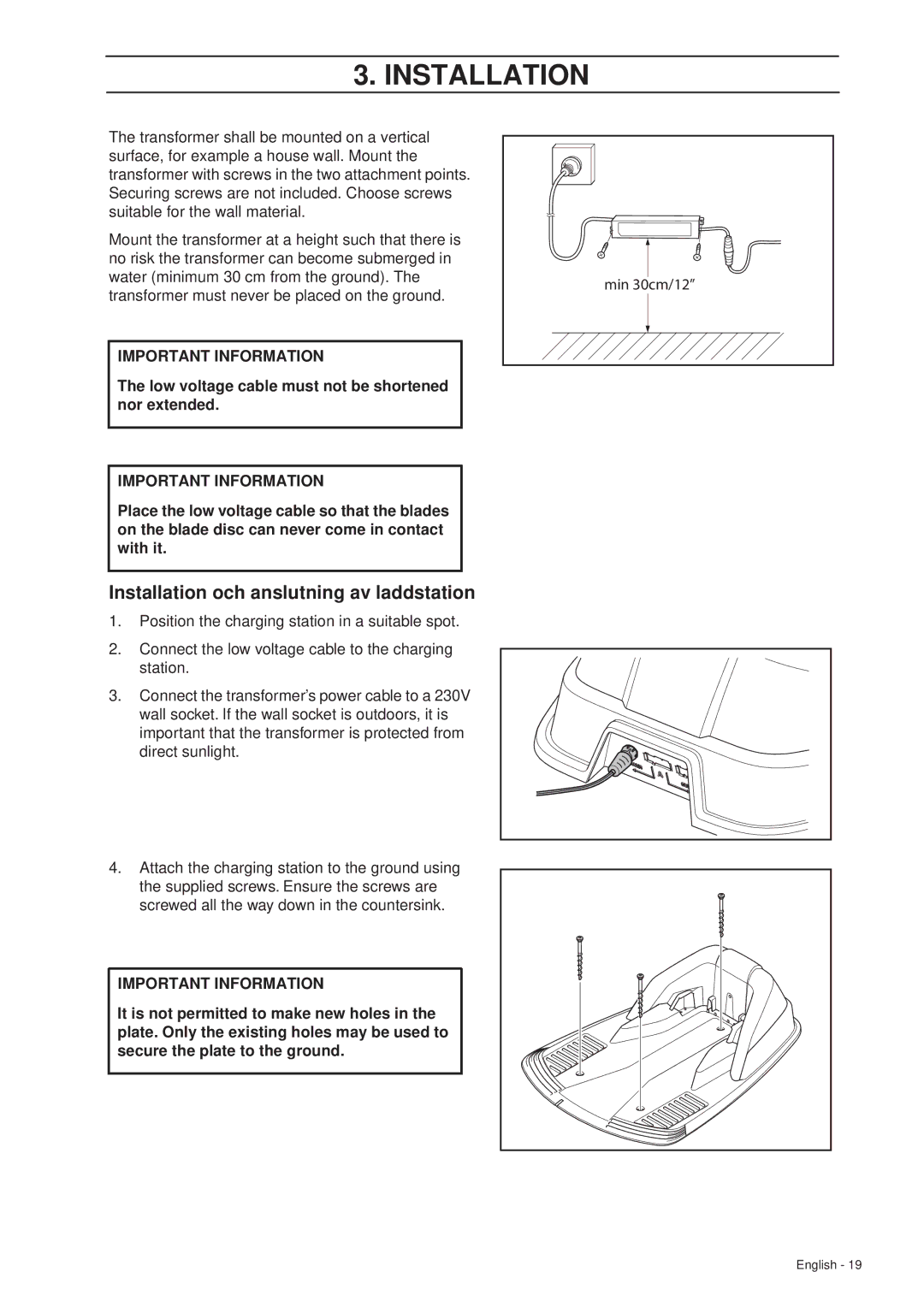 Husqvarna 305 manual Installation och anslutning av laddstation, Low voltage cable must not be shortened nor extended 