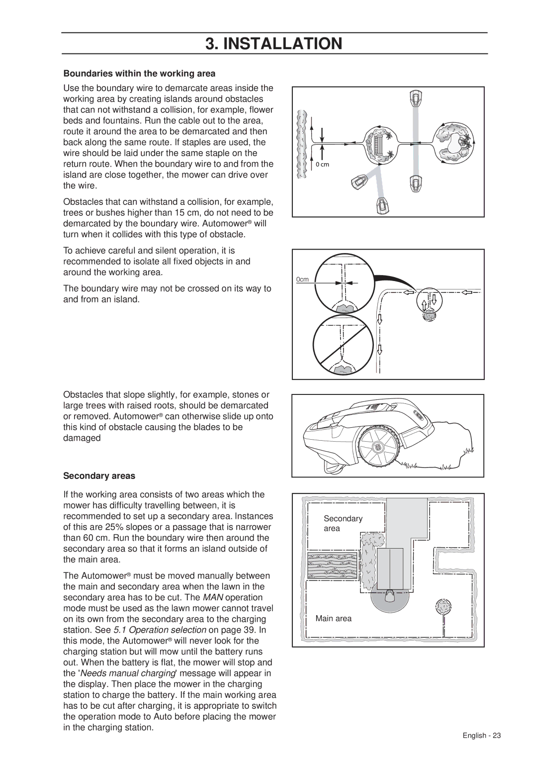 Husqvarna 305 manual Boundaries within the working area, Secondary areas 