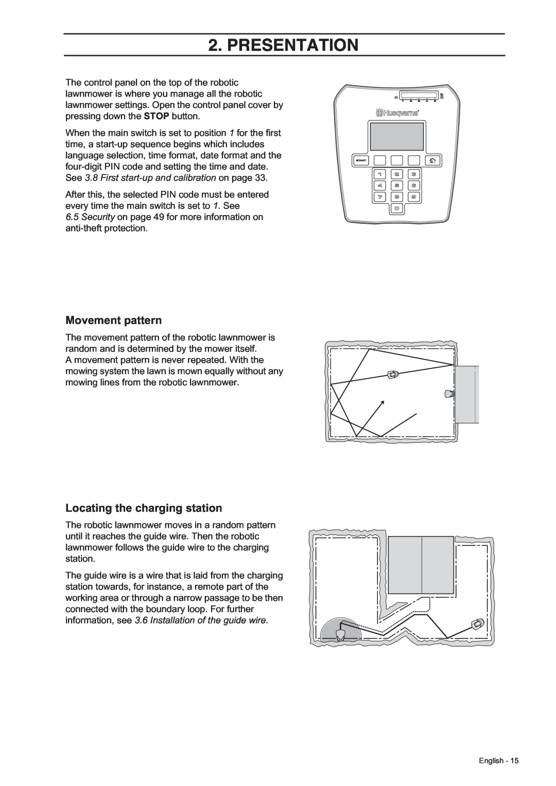 Husqvarna 305, 308 manual Movement pattern, Locating the charging station, Presentation 