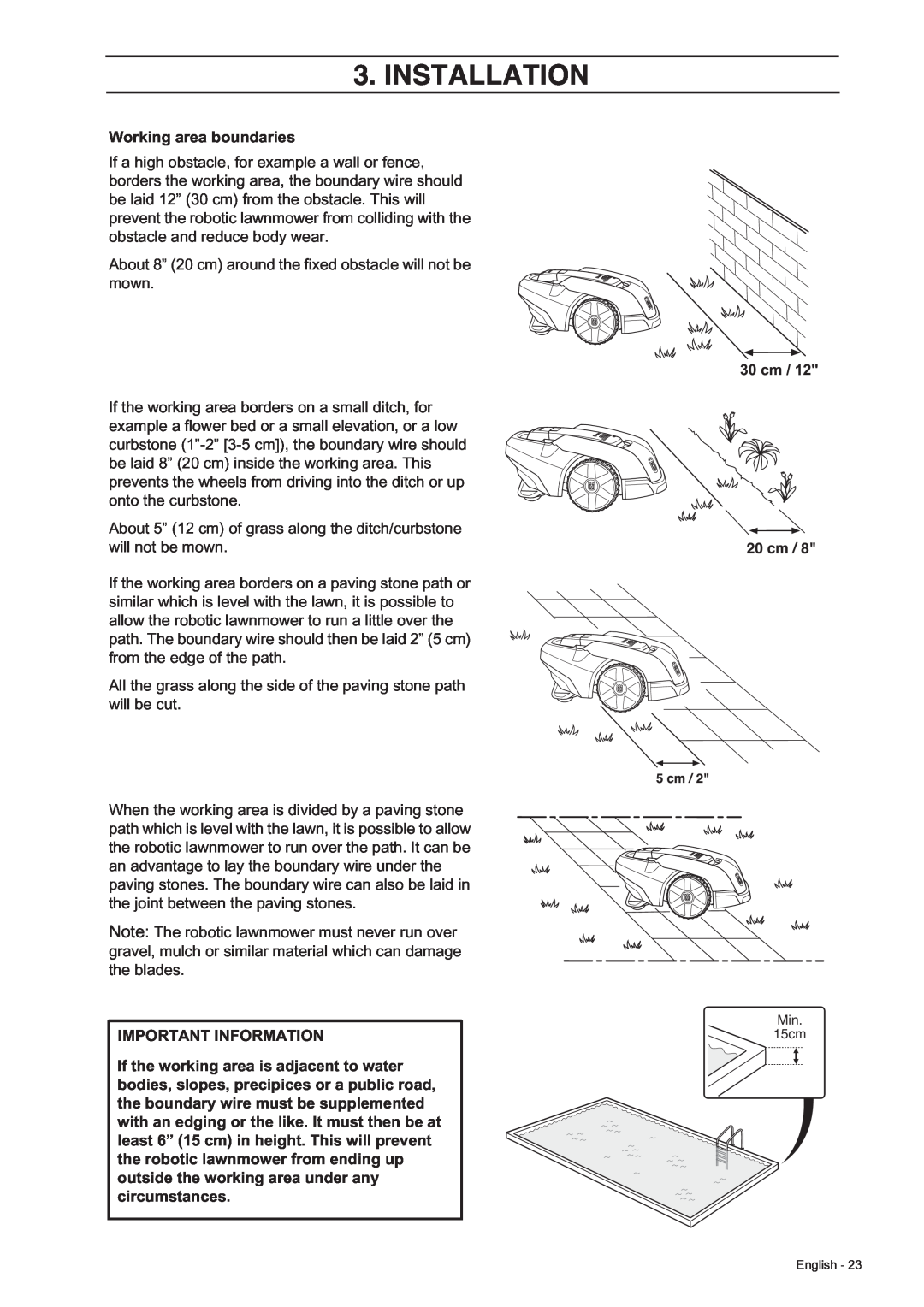 Husqvarna 305, 308 manual Working area boundaries, Installation, About 8” 20 cm around the fixed obstacle will not be mown 