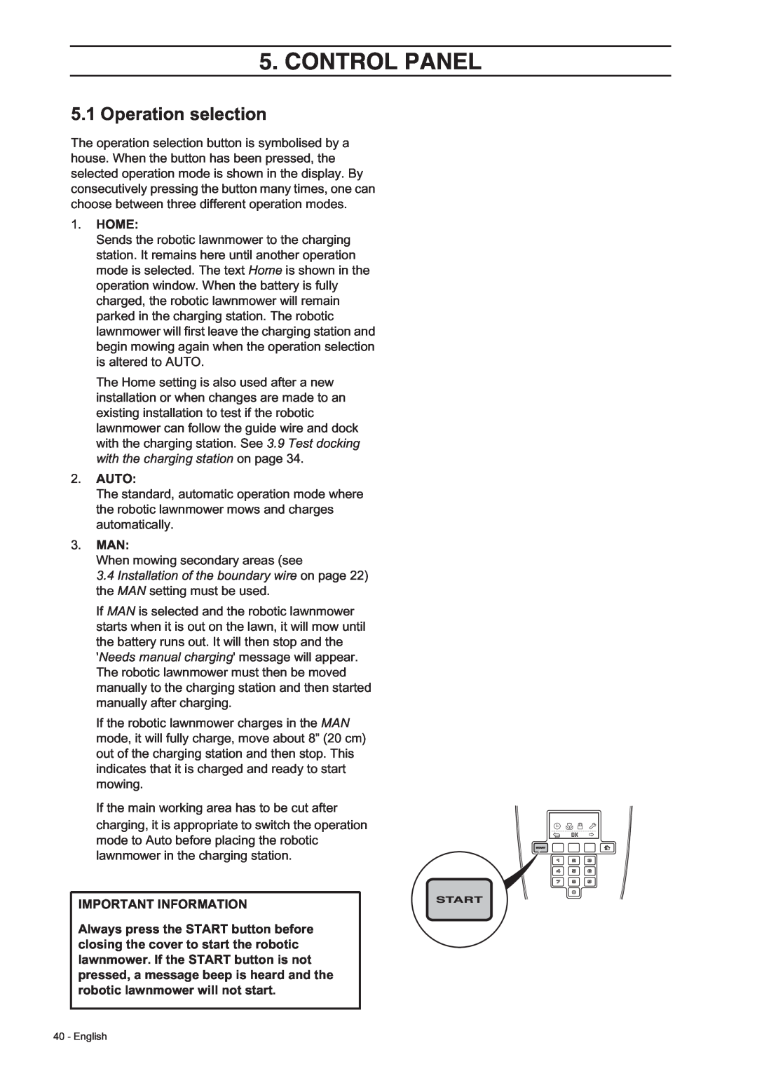 Husqvarna 308, 305 manual Operation selection, Home, Auto, Man, Control Panel, Important Information 