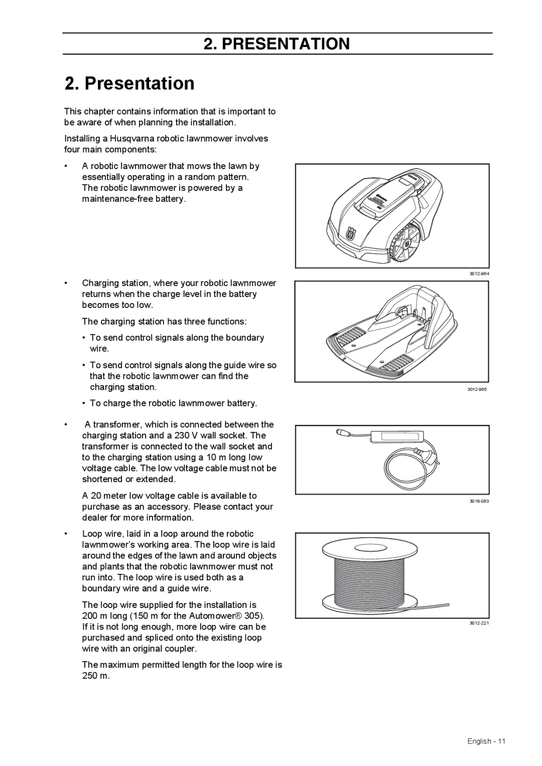 Husqvarna 308 manual Presentation 