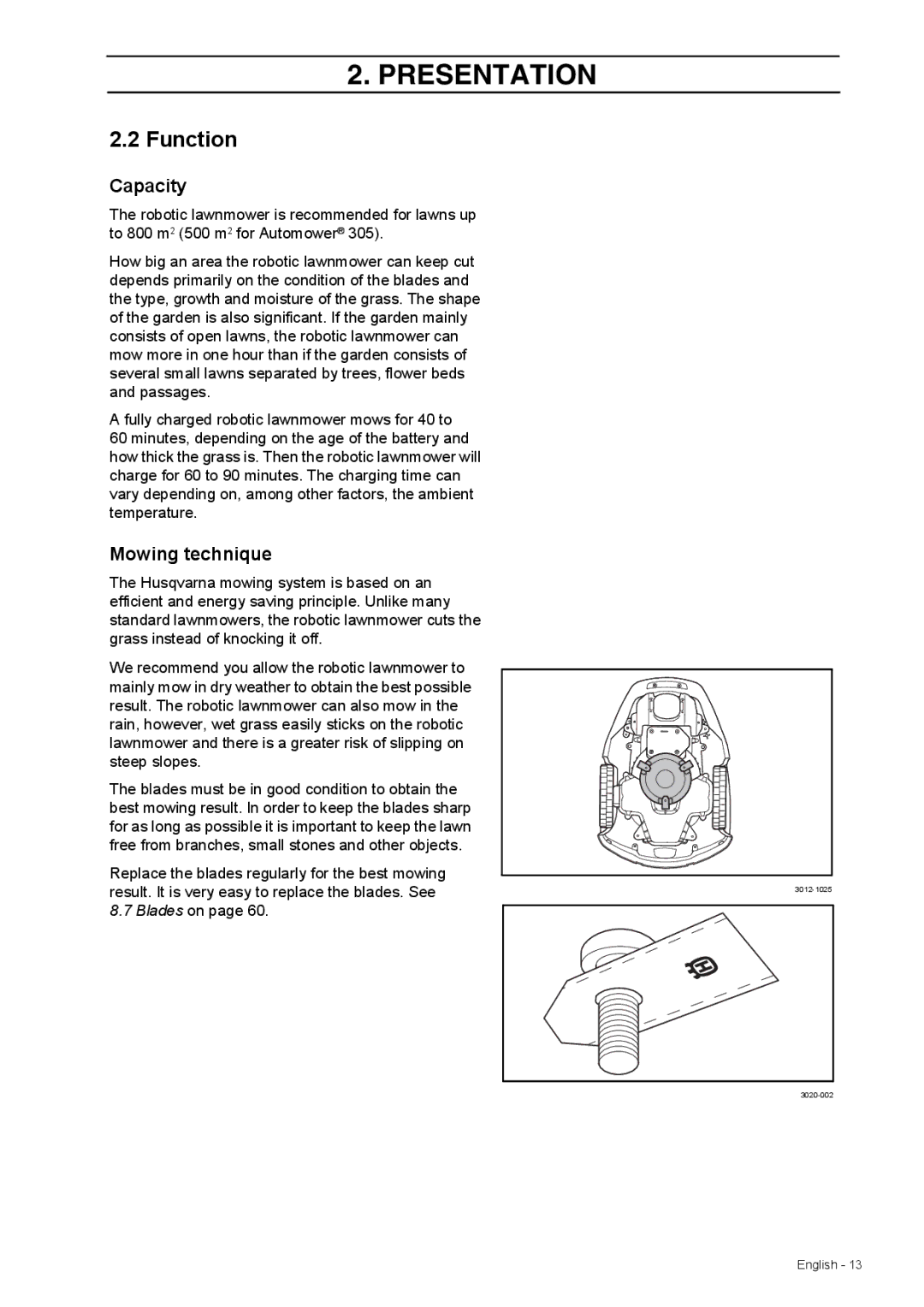 Husqvarna 308 manual Function, Capacity, Mowing technique 