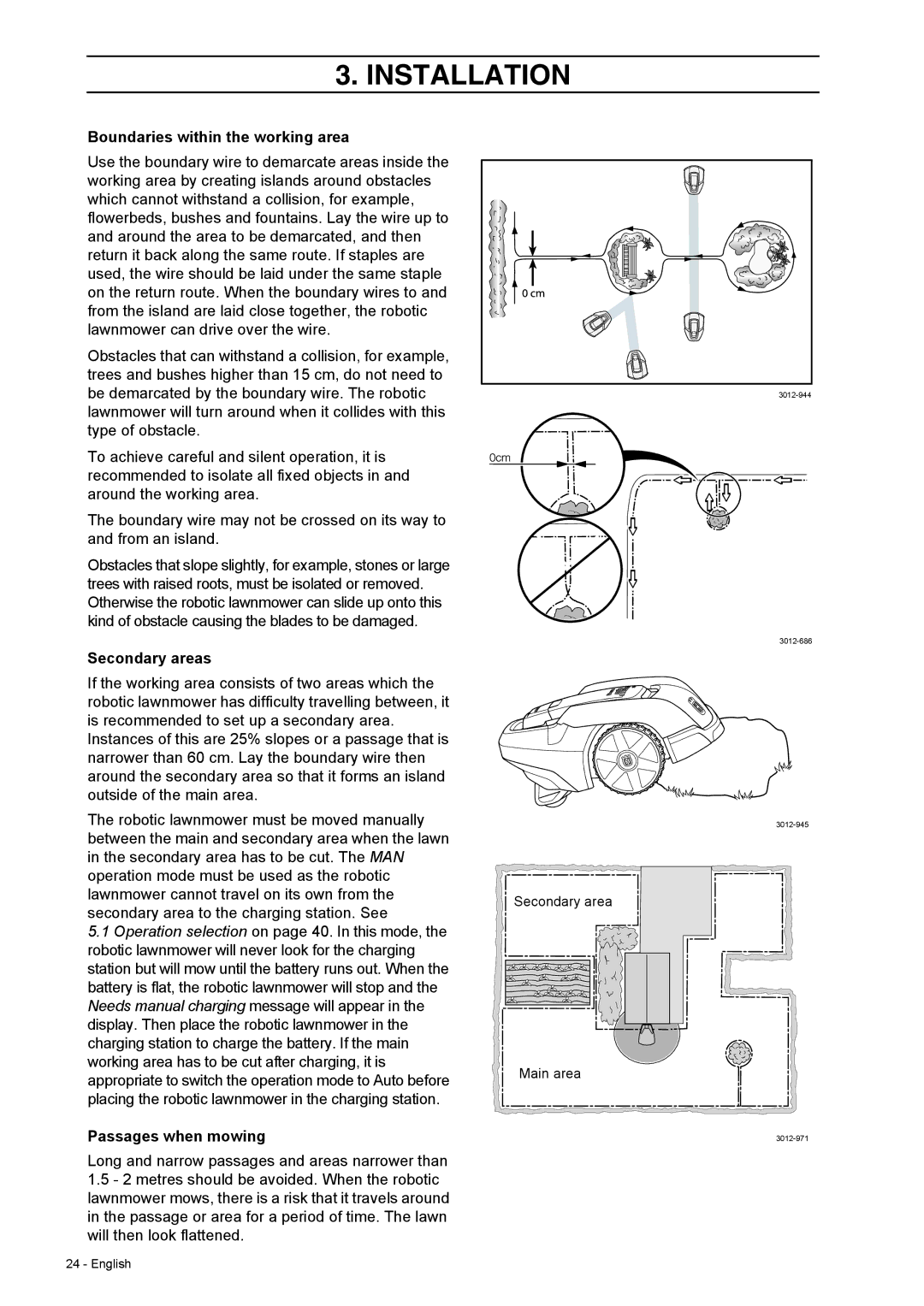 Husqvarna 308 manual Boundaries within the working area, Secondary areas, Passages when mowing 