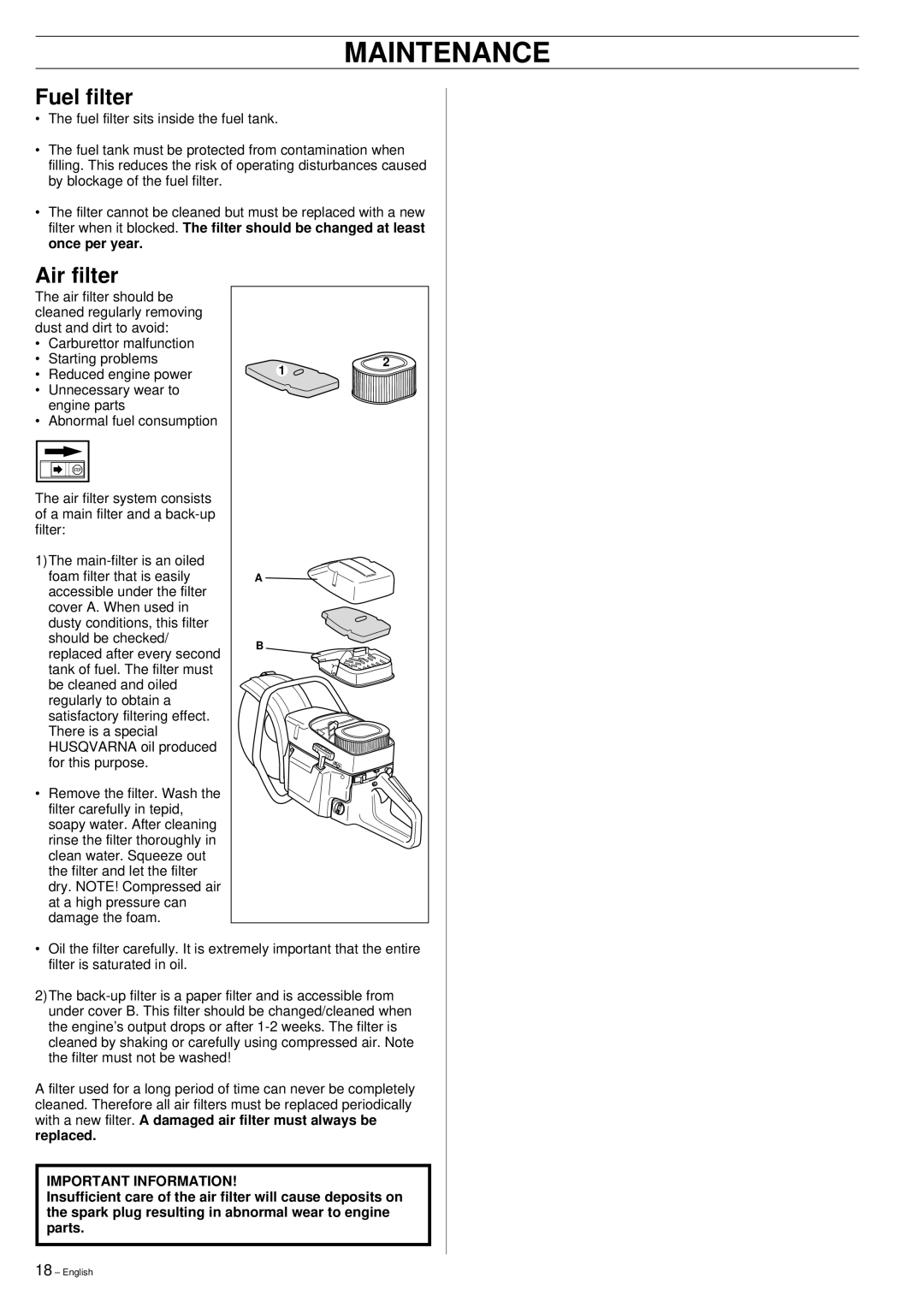 Husqvarna 3120K manual Fuel filter, Air filter 