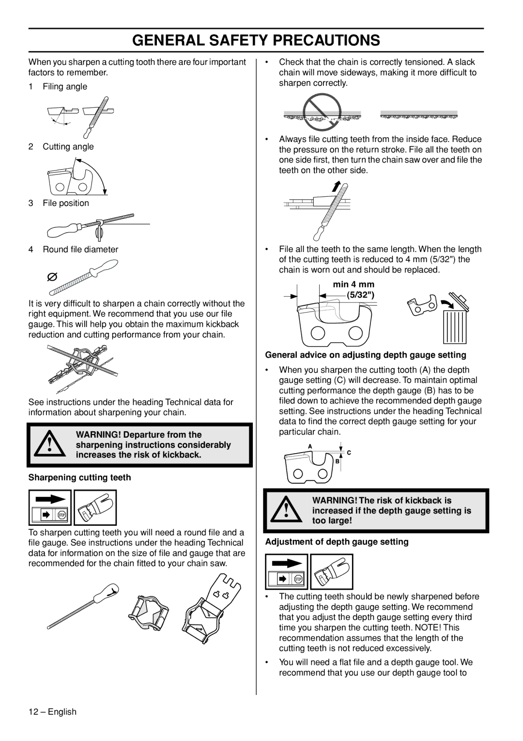 Husqvarna 3120XP manual Increased if the depth gauge setting is, Too large, Adjustment of depth gauge setting 