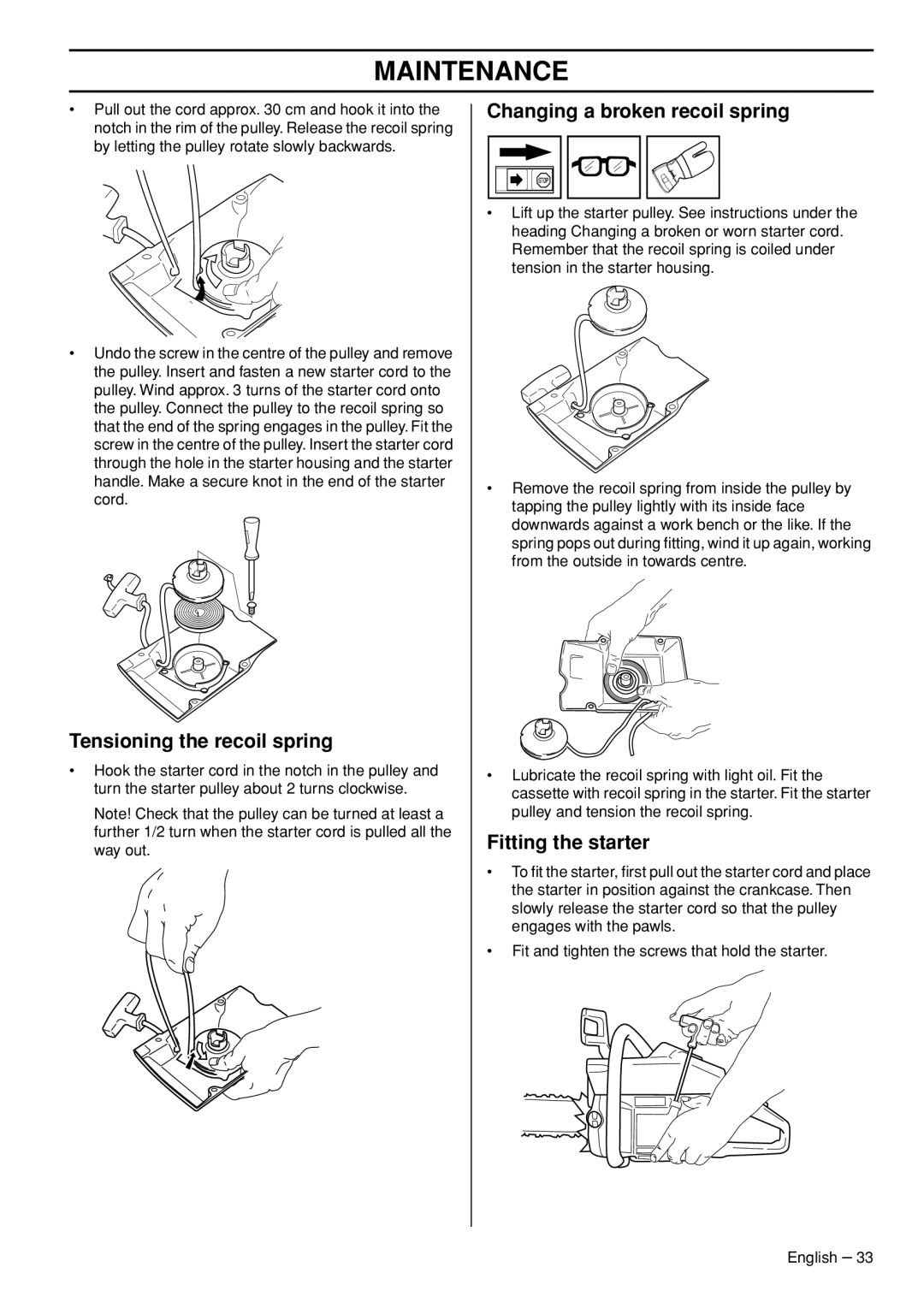 Husqvarna 3120XP manual Tensioning the recoil spring, Changing a broken recoil spring, Fitting the starter 