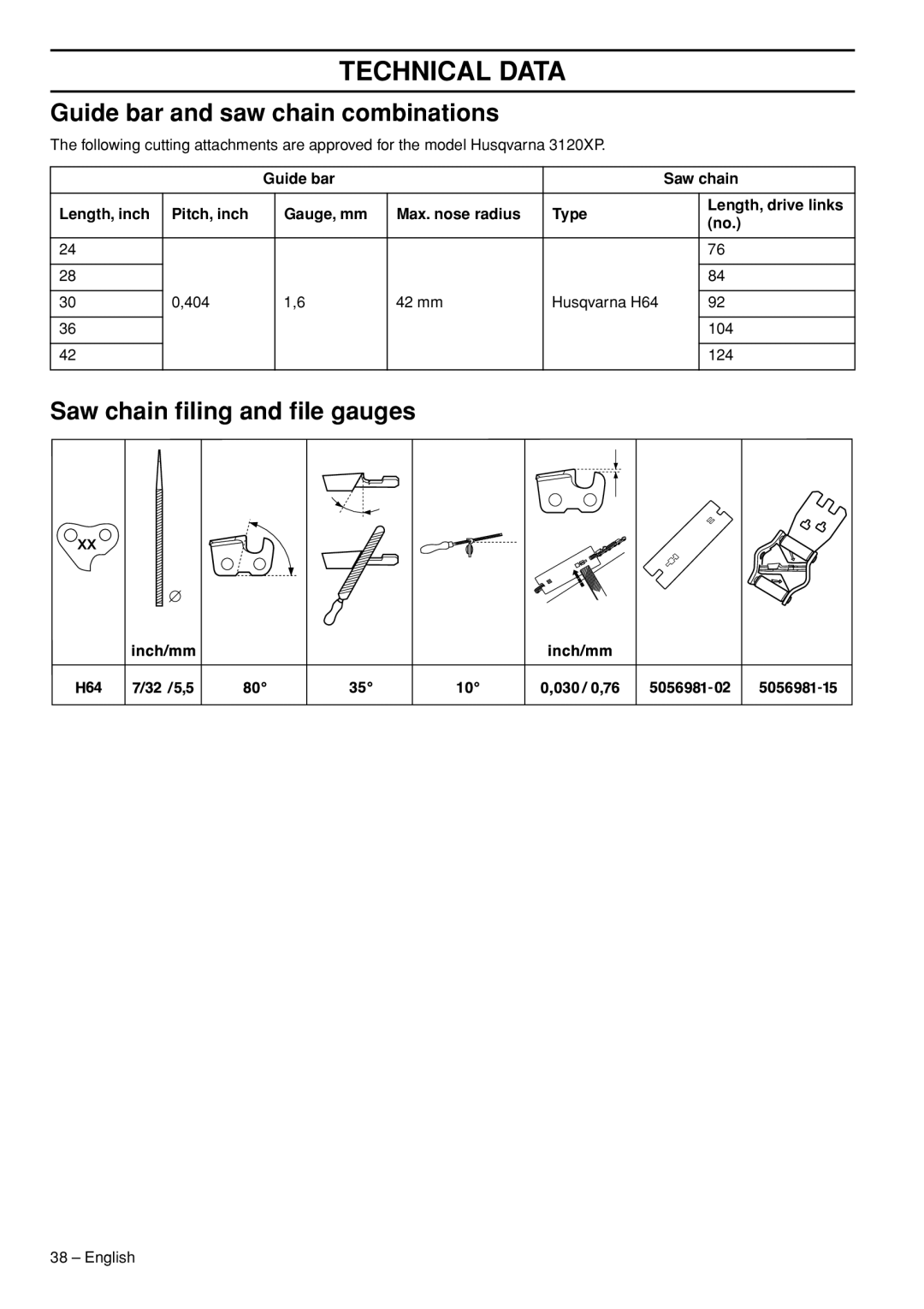 Husqvarna 3120XP manual Guide bar and saw chain combinations, Saw chain ﬁling and ﬁle gauges 