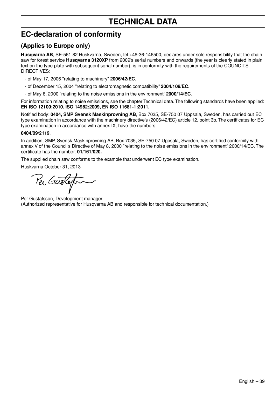 Husqvarna 3120XP manual EC-declaration of conformity, Applies to Europe only, EN ISO 121002010, ISO 149822009, EN ISO 