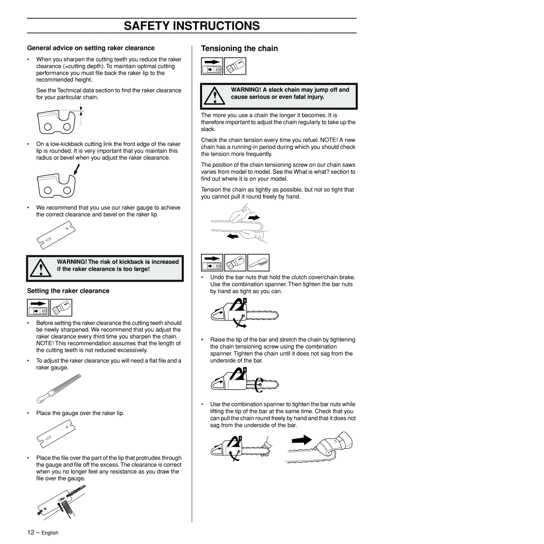 Husqvarna 3120XP manual Tensioning the chain, General advice on setting raker clearance, Setting the raker clearance 