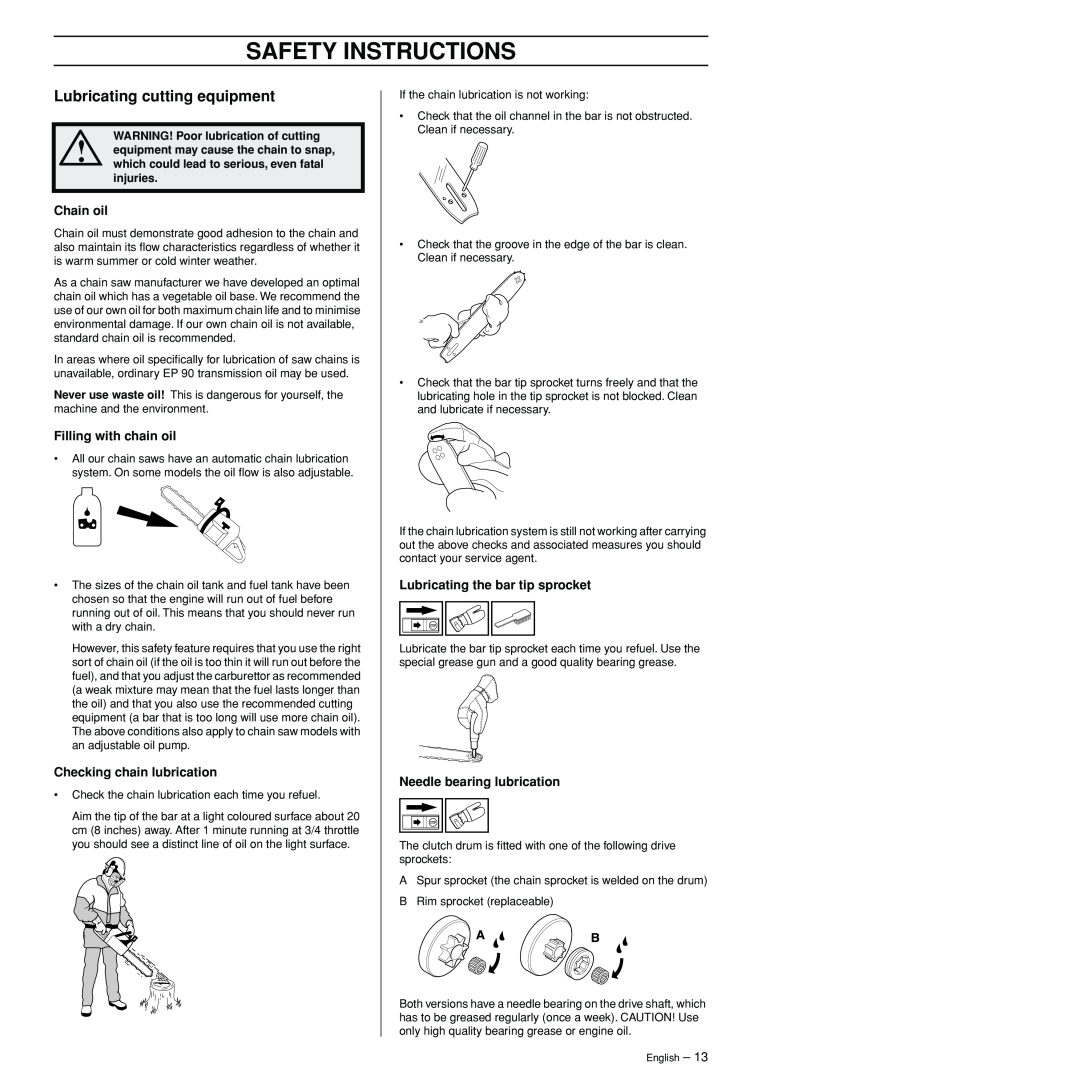 Husqvarna 3120XP manual Lubricating cutting equipment, Chain oil, Filling with chain oil, Checking chain lubrication 