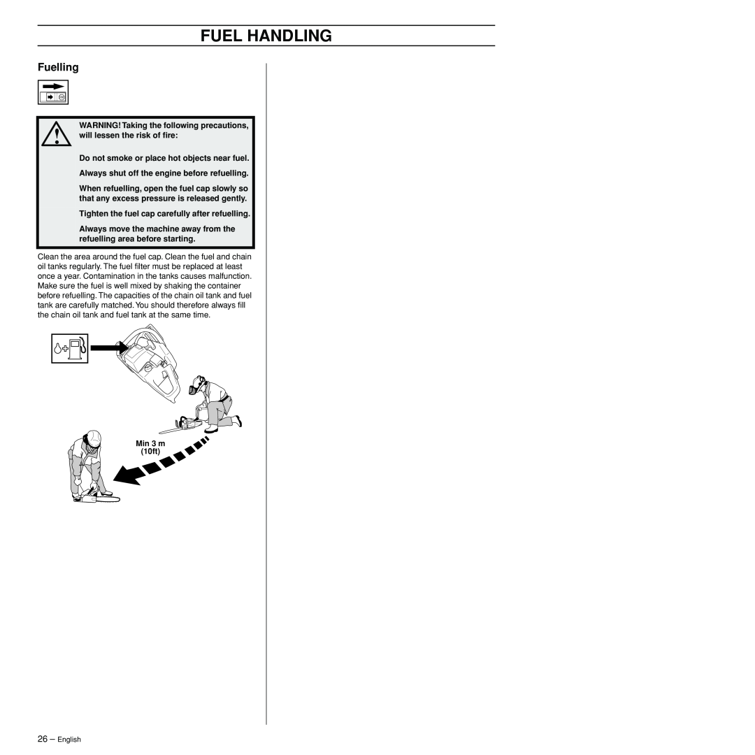 Husqvarna 3120XP manual Fuelling, Fuel Handling 