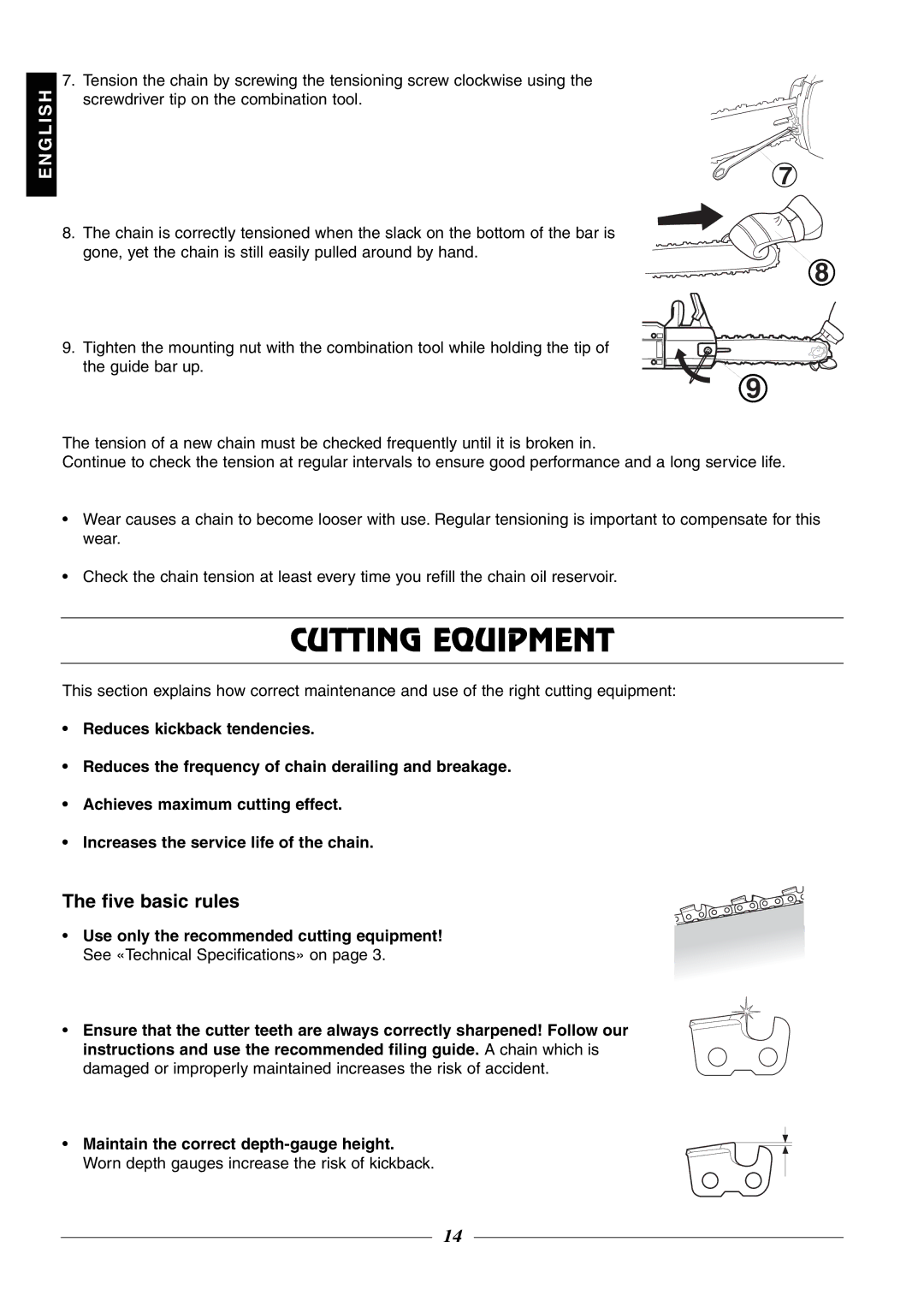 Husqvarna 315, 320 manual Cutting Equipment, Five basic rules, Use only the recommended cutting equipment 