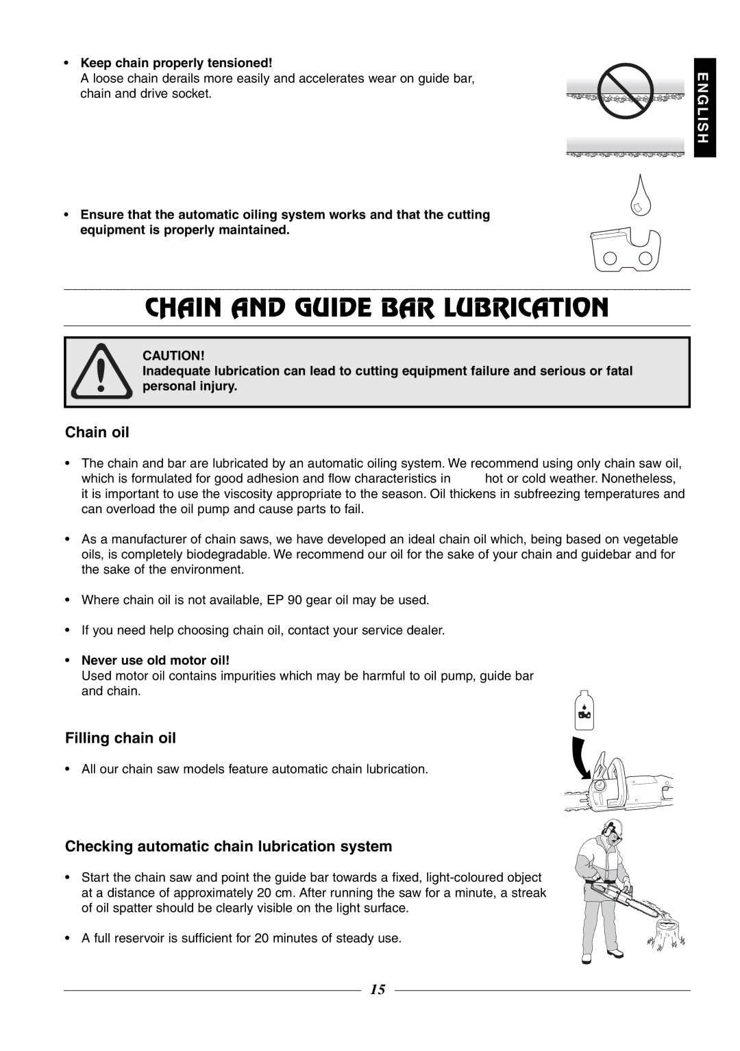 Husqvarna 315, 320 manual Chain and Guide BAR Lubrication, Chain oil, Filling chain oil 