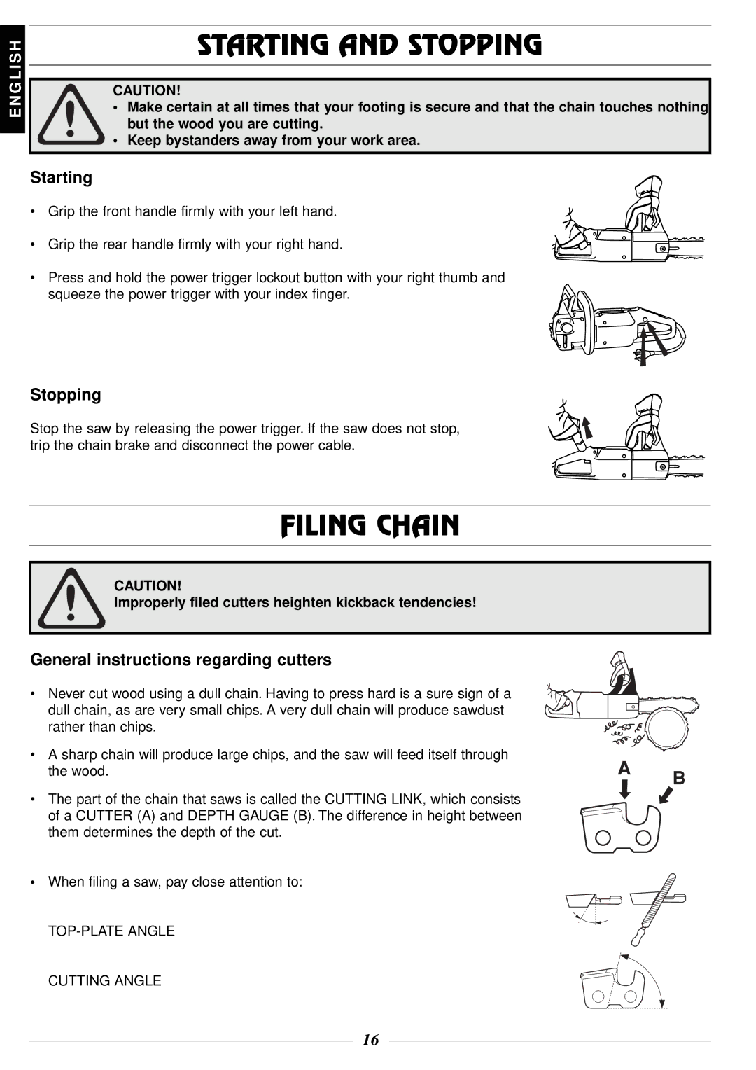 Husqvarna 316 manual Starting and Stopping, Filing Chain, General instructions regarding cutters 