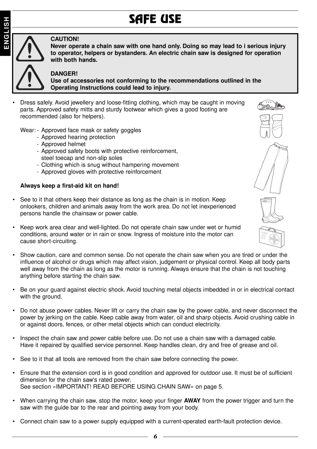 Husqvarna 316 manual Safe USE, Always keep a first-aid kit on hand 